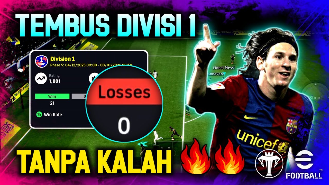 TANPA KALAH 🔥🔥🔥 TEORI MAIN SABAR !! TEMBUS DIVISI 1 VS AI !!! GAMEPLAY  eFootball 2026 Mobile