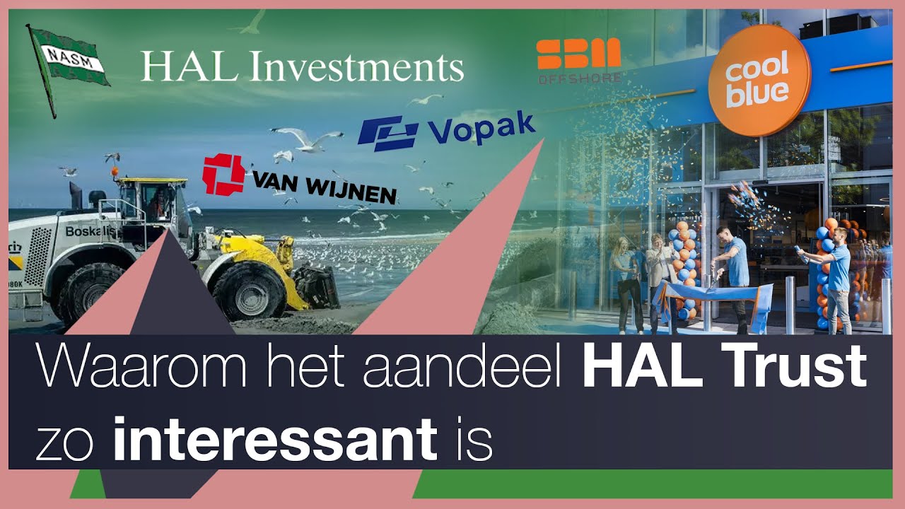 Ontdek de Kracht van Holdings met het aandeel HAL Trust (Coolblue, Vopak, Van Wijnen, SMB Offshore)