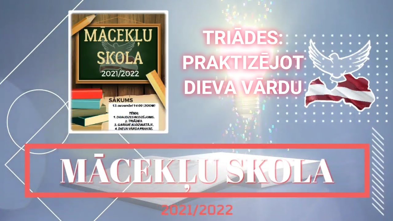 Mācekļu skola 2021/22: TRIĀDES: PRAKTIZĒJOT DIEVA VĀRDU. 13.11.2021. Nadia Velvich.