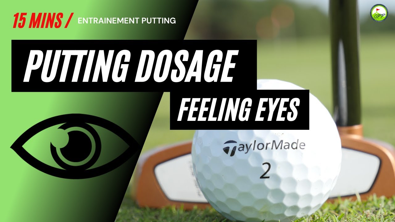 DOSER VOS PUTTS FACILEMENT - COURS DE GOLF EN LIGNE