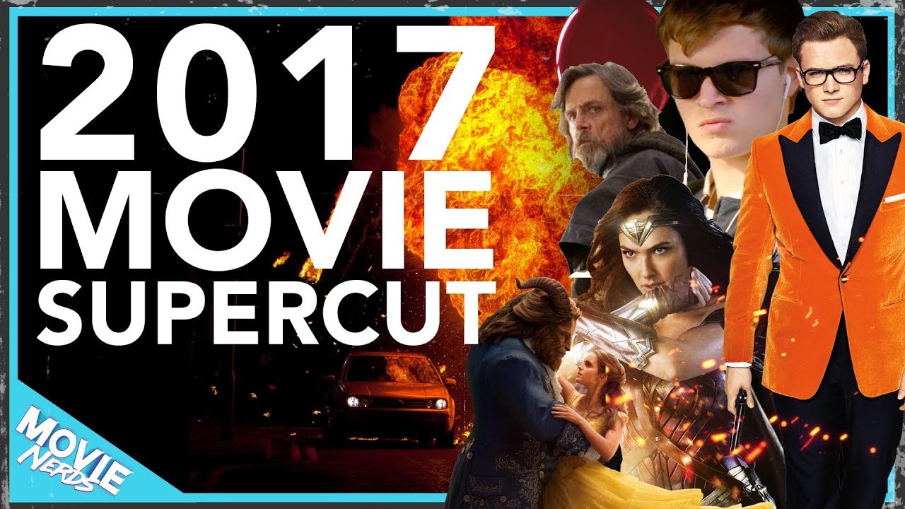 2017 Movie Mashup Supercut