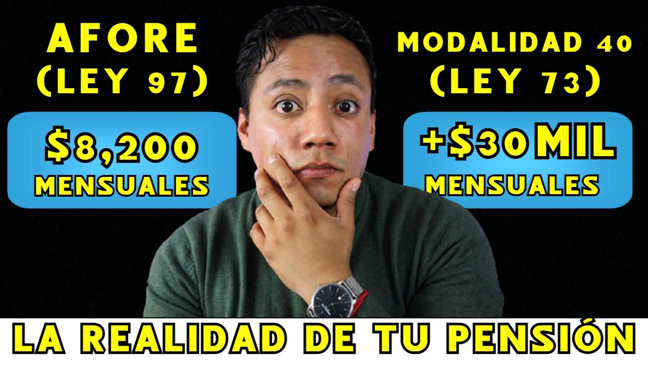 Por qué antes tenían Mejores Pensiones: AFORE (Ley 97) vs Modalidad 40 (Ley 73)