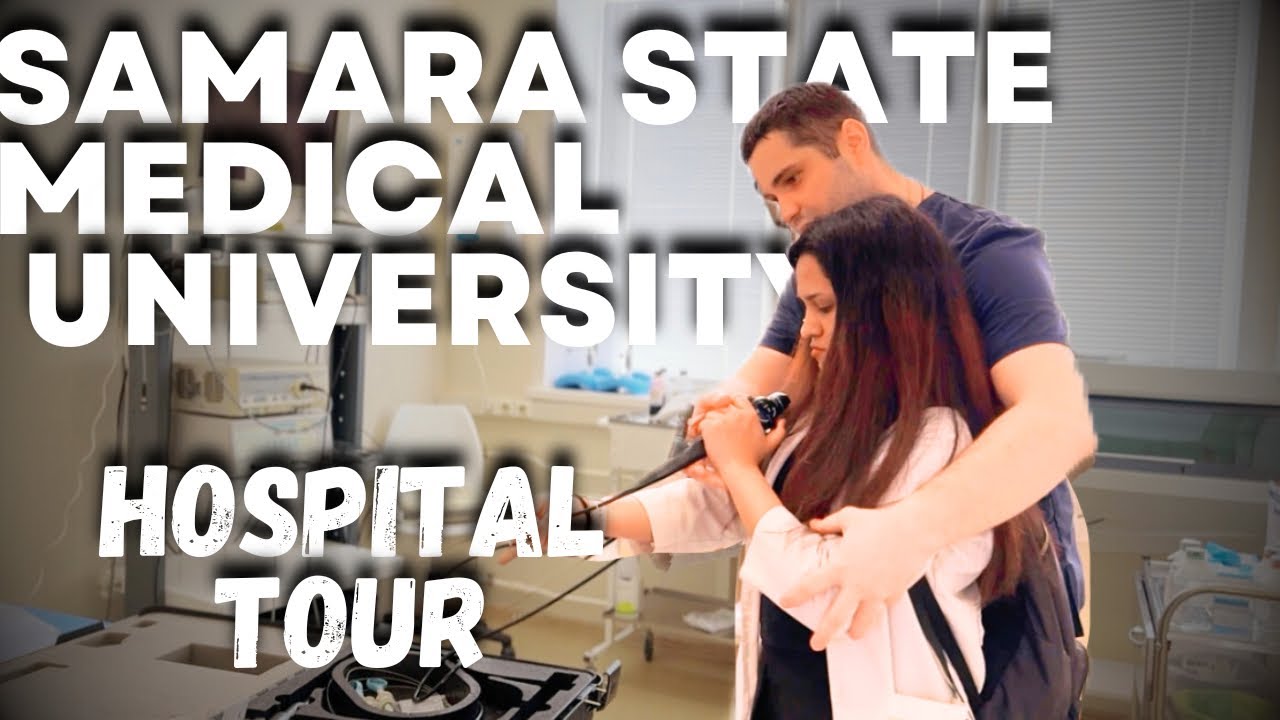 Samara State Medical University HOSPITAL TOUR|mbbs in russia