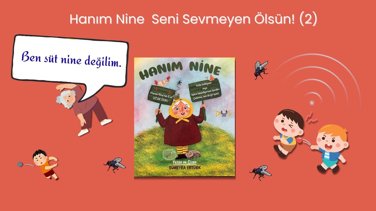 Hanım Nine - Seni Sevmeyen Ölsün (2)