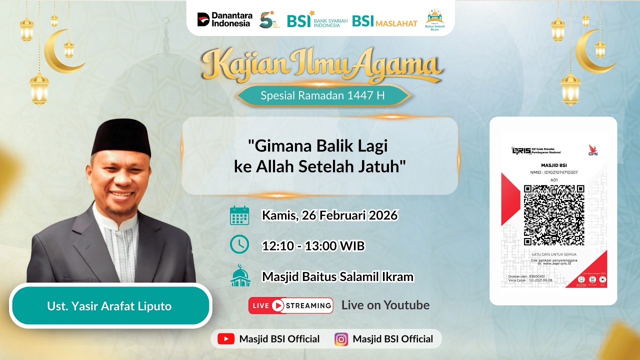 KAILA Masjid BSI The Tower : Ust. Yasir Arafat Liputo | 