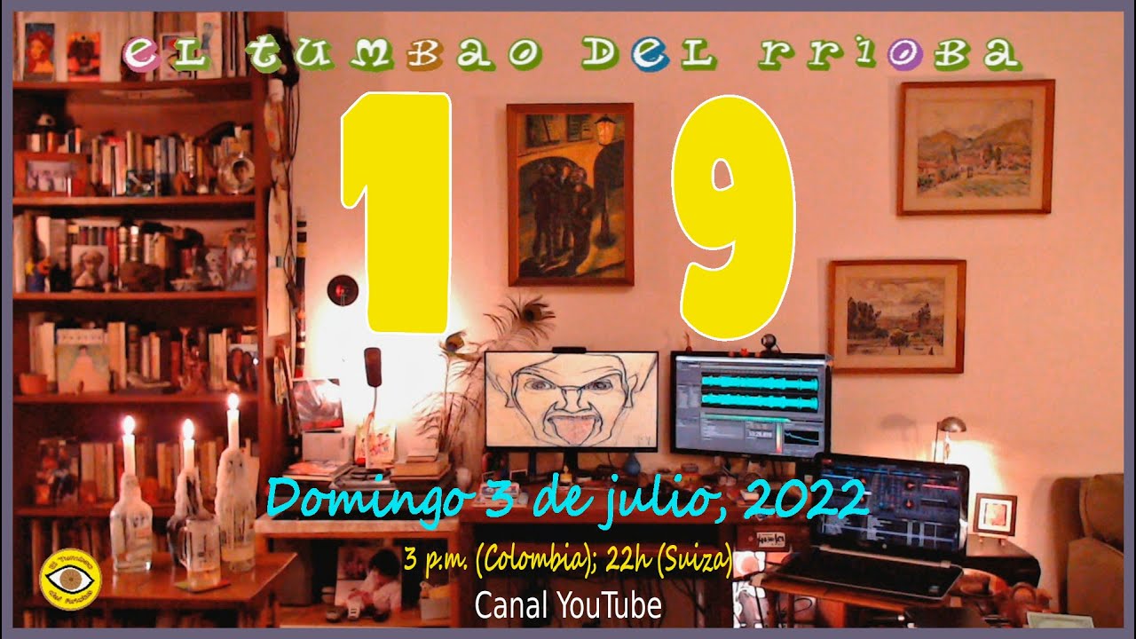 El tumbao del rrioba - Live Streaming # 19