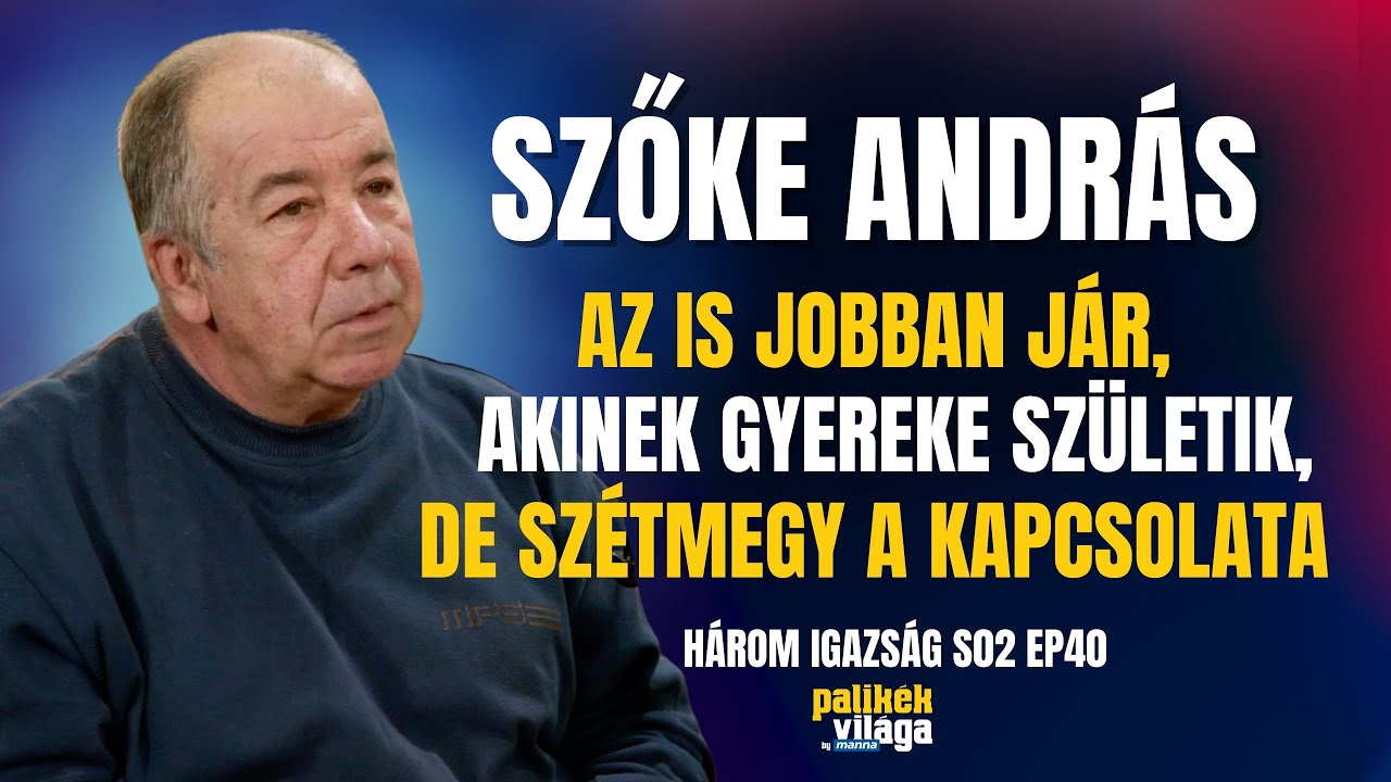 SZŐKE ANDRÁS: AZ IS JOBBAN JÁR, AKINEK GYEREKE SZÜLETIK, DE SZÉTMEGY A KAPCSOLATA / Palikék világa