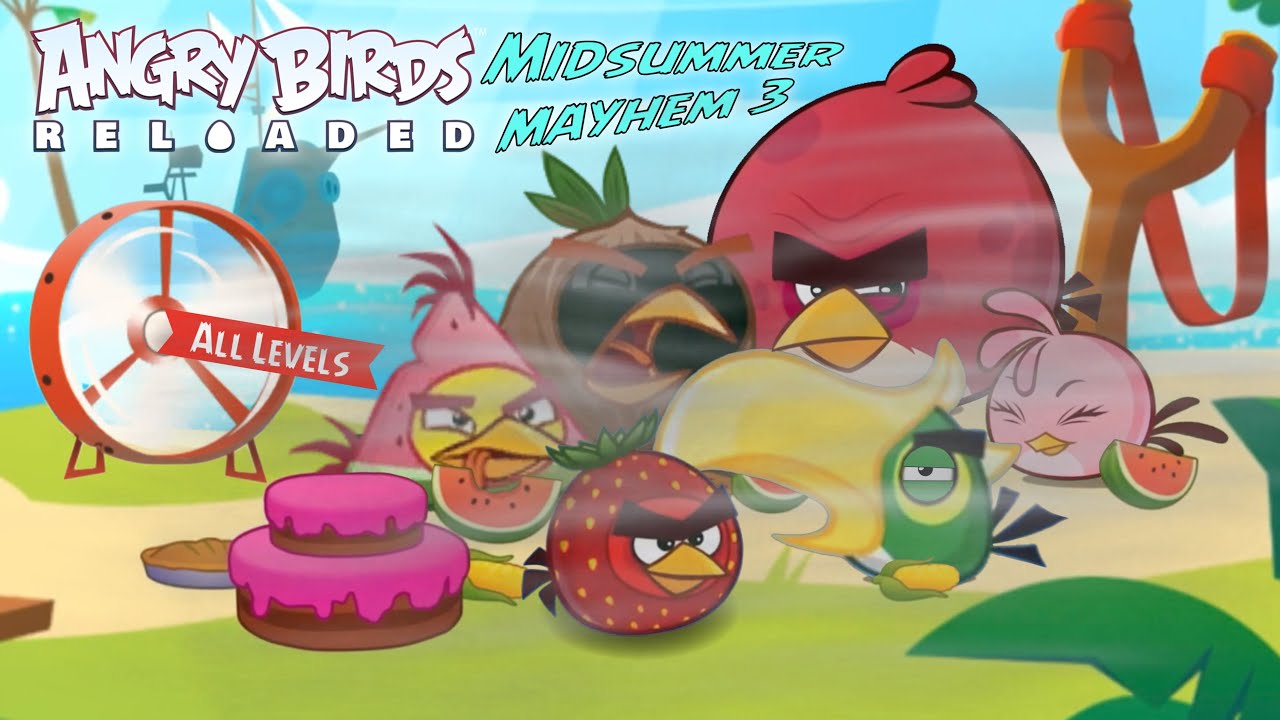 Angry Birds Reloaded Midsummer Mayhem 3 (All Levels)