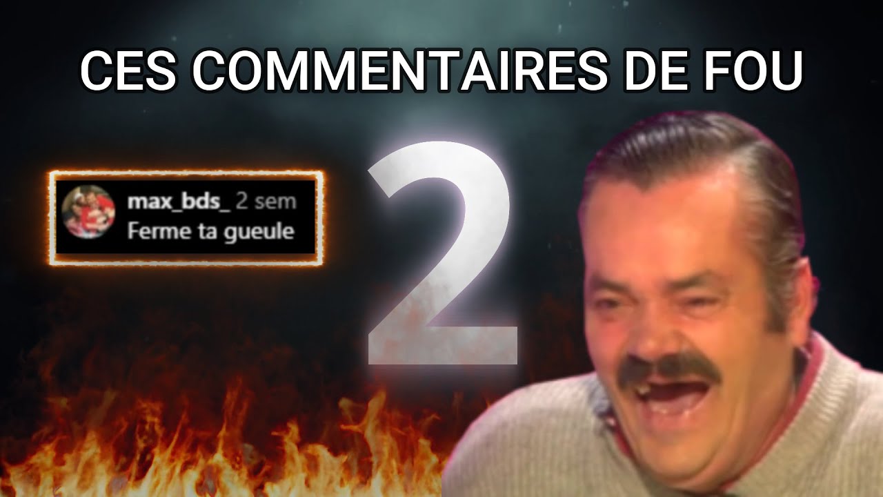 Ces Commentaires De D&eacute;g&eacute;n&eacute;r&eacute;s  #2