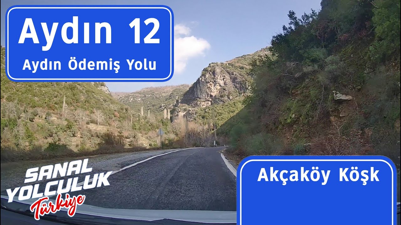 Aydın 12: Köşk Akçaköy'den dağ yolundan Ödemiş'e.