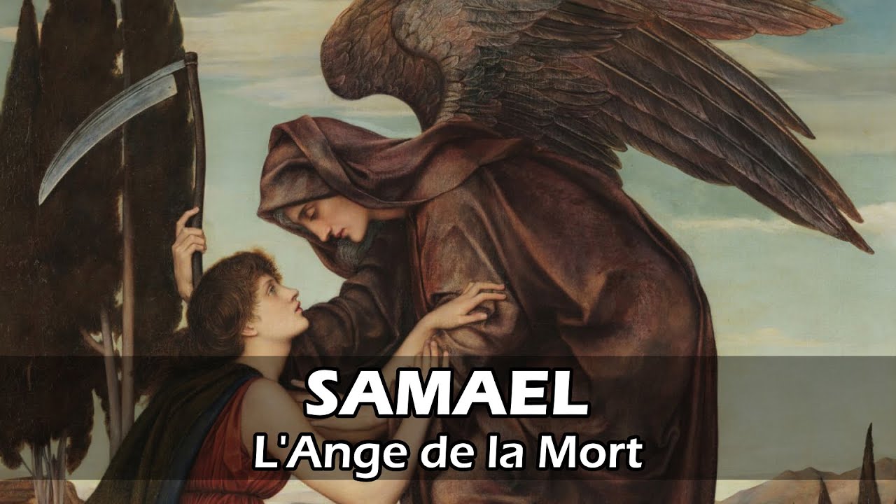 SAMAËL ou AZRAEL : L'Ange de la Mort, Origine de LUCIFER - Histoire de Démons