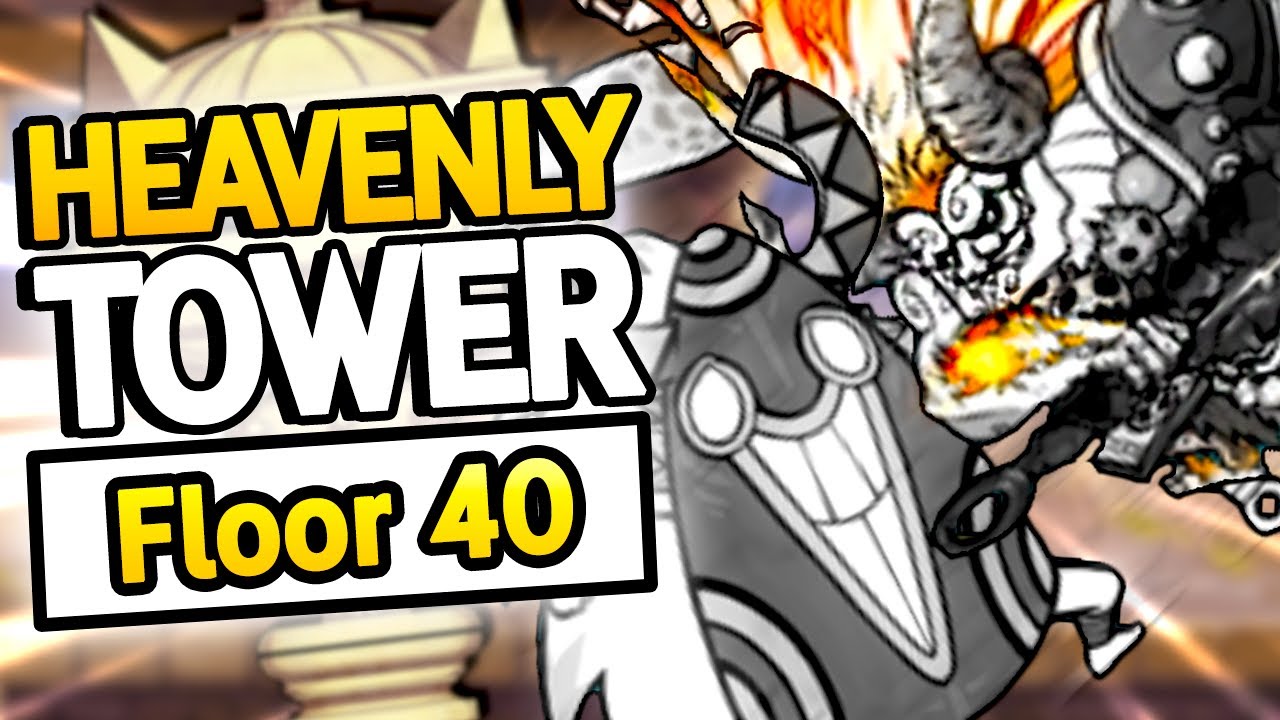 HEAVENLY TOWER (FLOOR 40) | Battle Cats 9.9