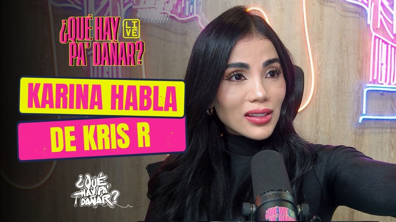 Karina García LLAMÓ en vivo a Kris R y revelaron SECRETOS de su RELACIÓN | ¿Qué hay pa’ dañar? LIVE