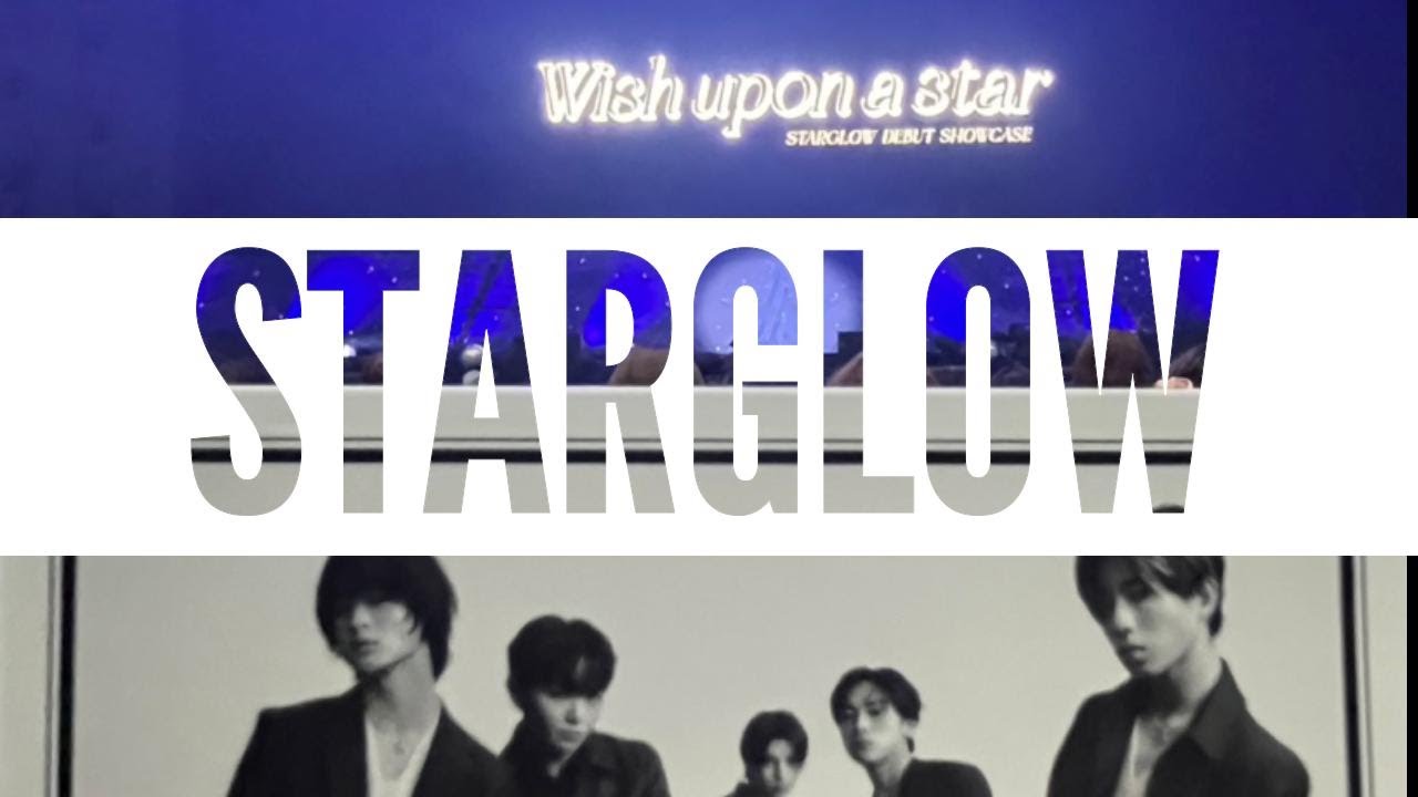 【ネタバレ注意】STARGLOW DEBUT SHOWCASE 『Wish upon a star』参戦レポ！