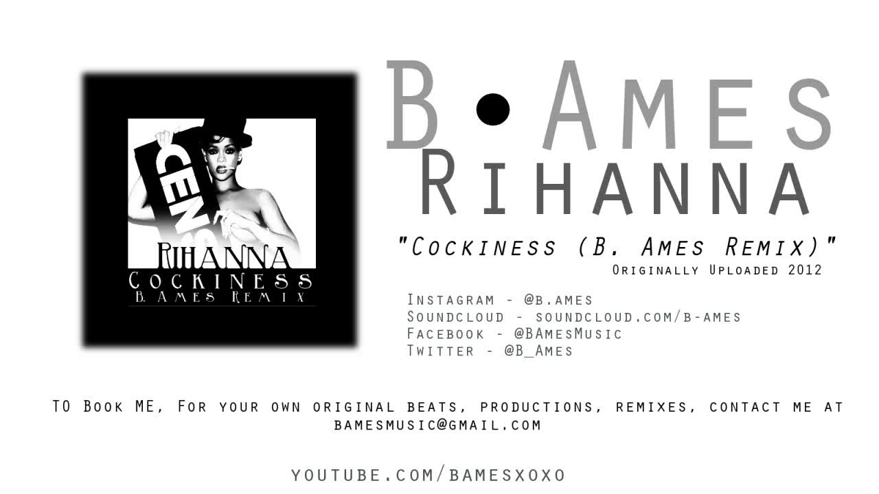 Cockiness (B. Ames Remix) | Rihanna (2012)