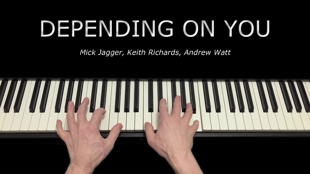 Depending on You (The Rolling Stones) - Sheet Music Available - Piano Arrangement