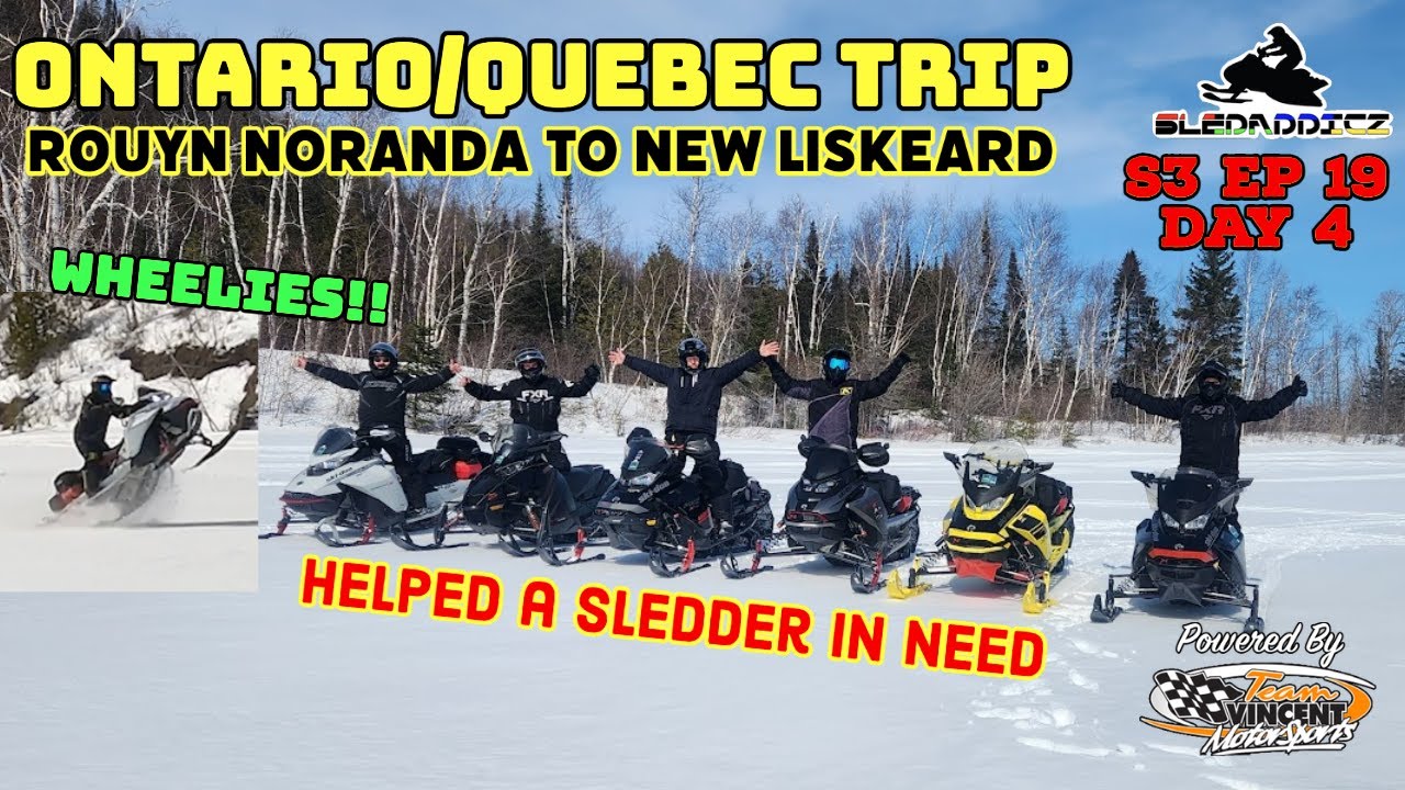 Snowmobiling Rouyn to New Liskeard | Helping a Sledder | Backcountry Wheelies!! | March Trip Finale