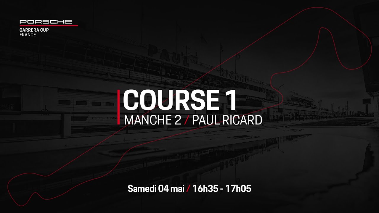 #PCCF - Mai - Paul Ricard - Course 1 - Porsche Carrera Cup France