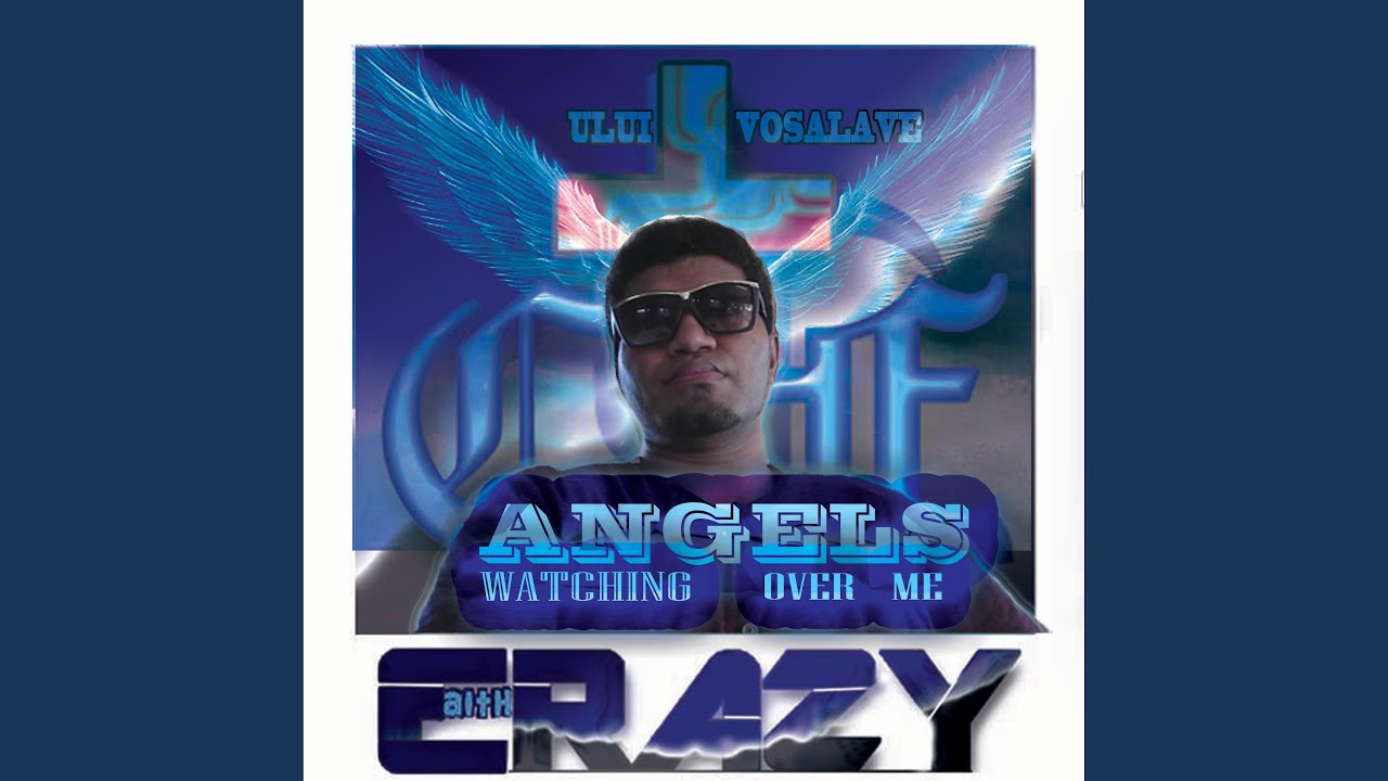 Angels Watching Over Me