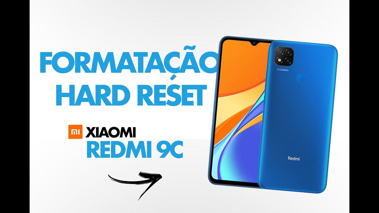 COMO FORMATAR REDMI 9C, REDMI 9I, REDMI 9, REDMI 7  REBOOT/ HARD RESET XIAOMI / RESTAURAR