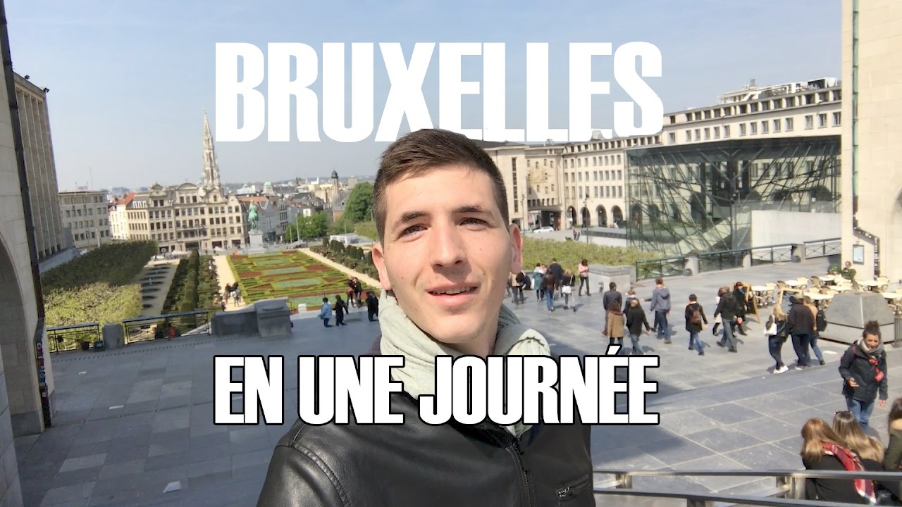 BRUXELLES EN UNE JOURNÉE