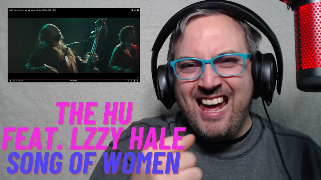 Reaction-Analysis - Song of Women by The HU feat. Lzzy Hale