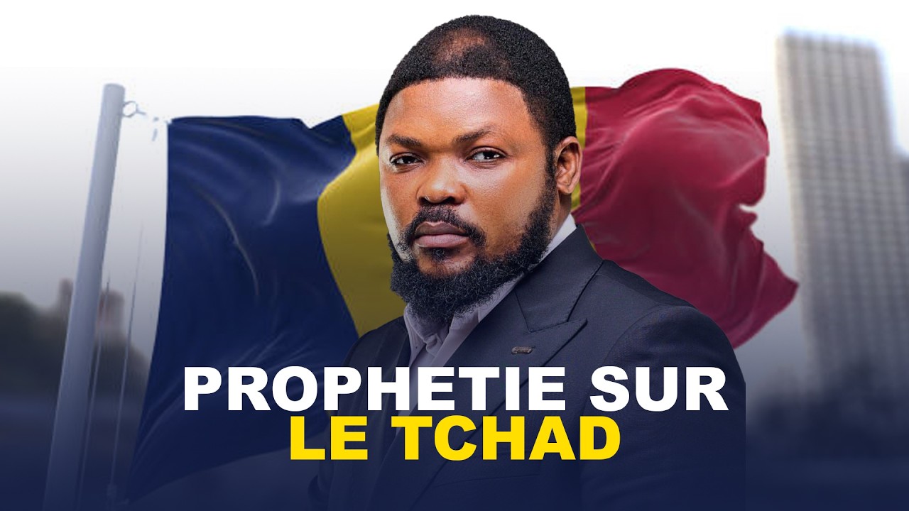 PROPHETIE SUR LE TCHAD