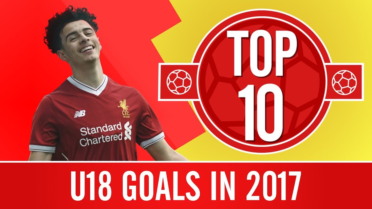 Top 10 goals from the U18s in 2017 | Screamers, volleys and amazing solo runs