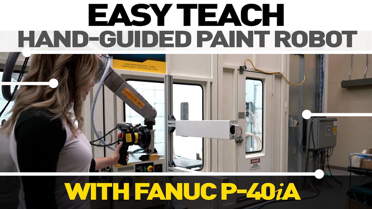 “Easy Teach” hand-guidance programming with FANUC P-40iA Paint Robot