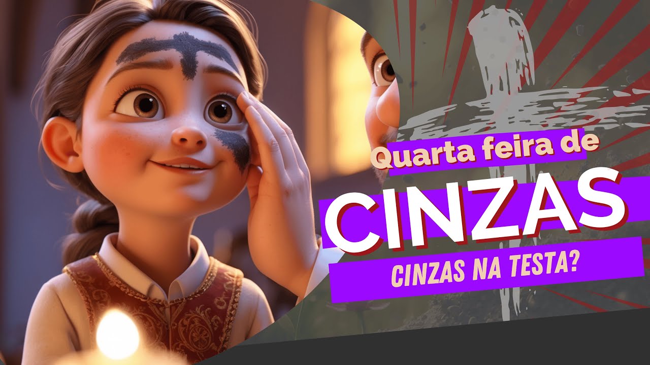 O que é a Quarta-feira de Cinzas e por que colocamos cinzas na testa?🌿✝️ | Coração de Criança