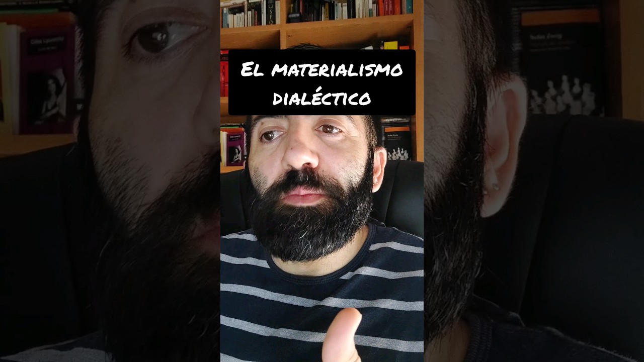 El materialismo dial&eacute;ctico #shorts #filosof&iacute;a #philosophy