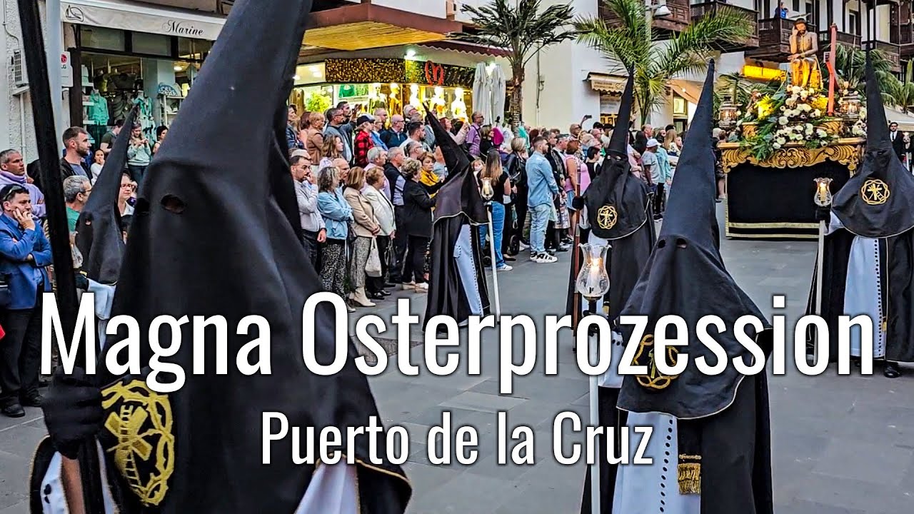 Die Magna Osterprozession in Puerto de la Cruz, Teneriffa