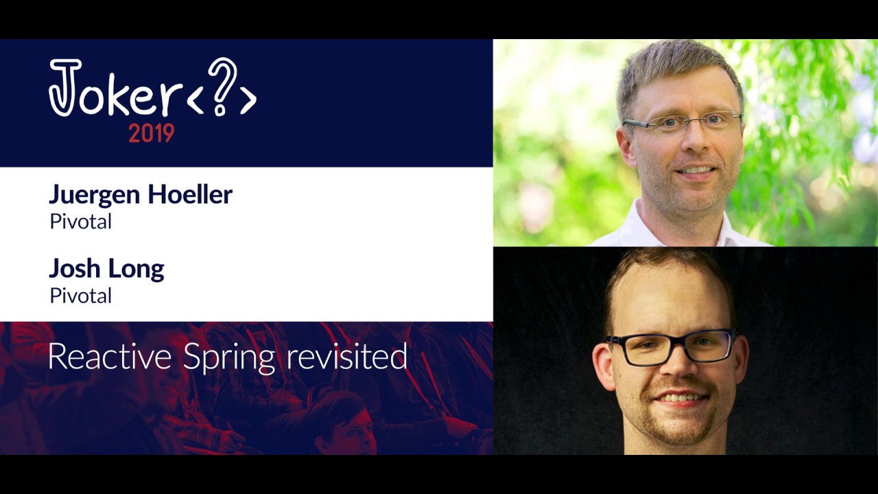 Juergen Hoeller & Josh Long &mdash; Reactive Spring revisited
