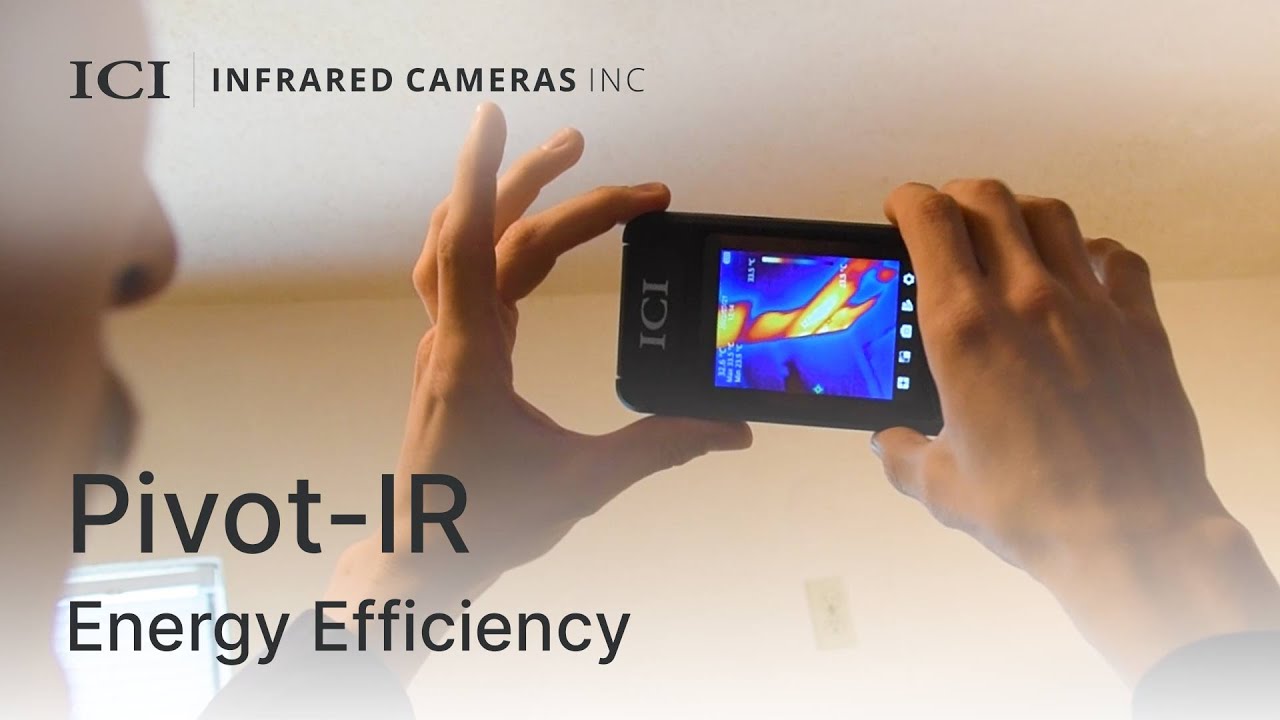 Pivot-IR for Energy Efficiency - ICI Handheld Infrared Camera