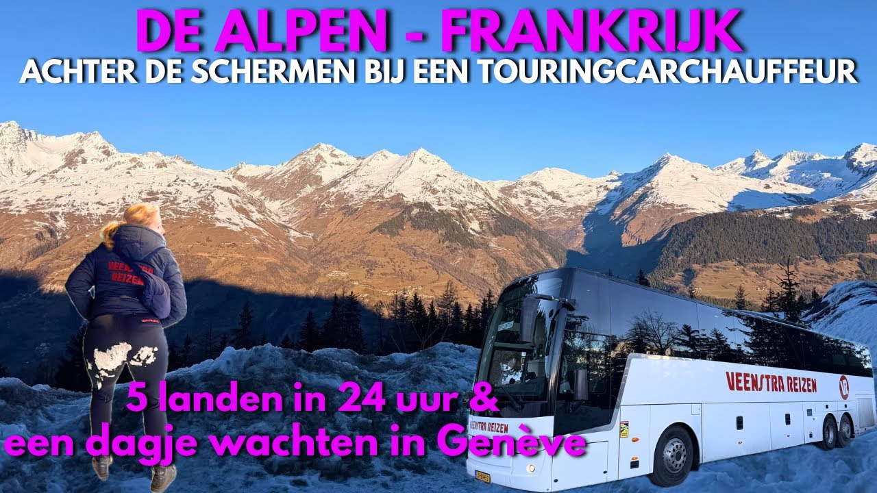🚍DUBBELBEMAND NAAR DE ALPEN 🇫🇷 NACHTELIJKE SLEUR VAN EEN TOURINGCARCHAUFFEUR | VLIEGEN NAAR HUIS #32