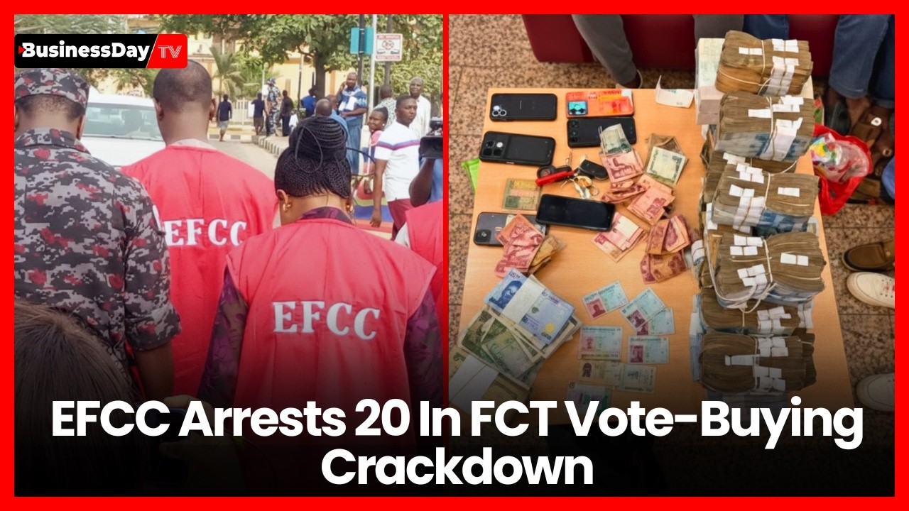 EFCC Arrests 20 In FCT Vote-Buying Crackdown, Seizes N17 Million