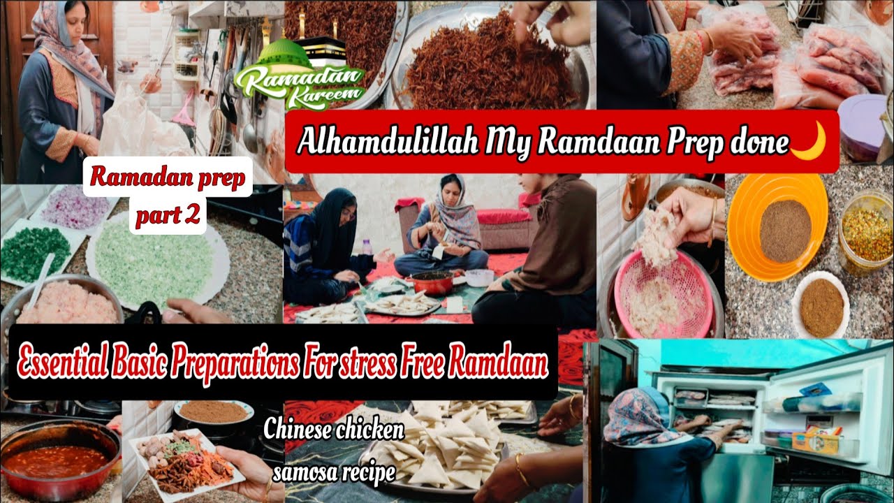 Ramadan prep🌙|| Kitchen ki sari basic tyariyan karli || Chinese chicken samosa recipe 