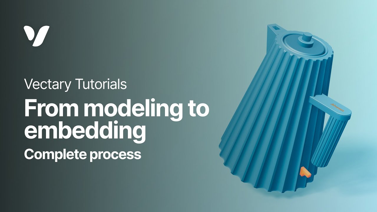 From 3D modeling to embedding on the web | Create a kettle | Vectary tutorial