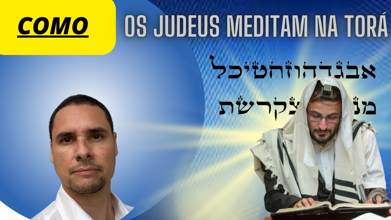 COMO OS JUDEUS MEDITAM NA TOR&Aacute; - @FRUTIFICAIOFICIAL