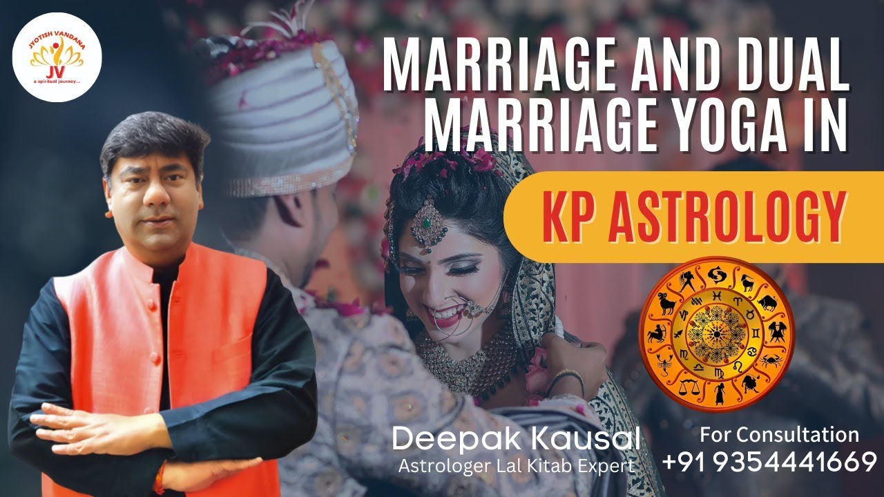 Marriage and Dual Marriage IN KP ASTROLOGY