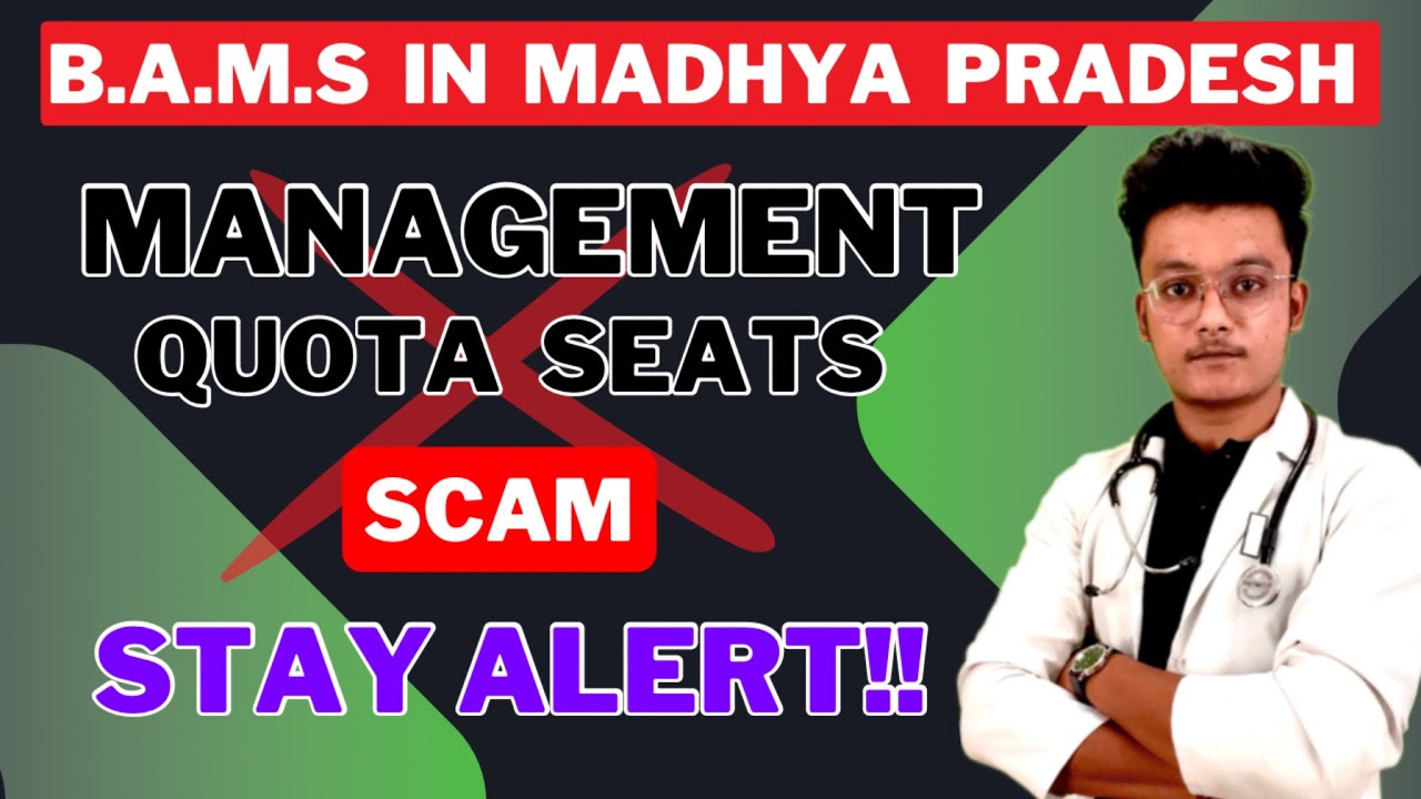 B.A.M.S. Management Quota Seat SCAM in Madhya Pradesh ‼️ / Direct Admission??