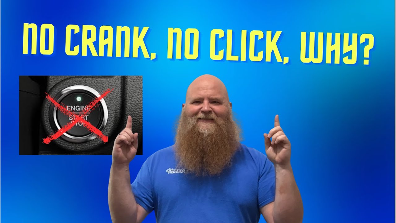 Car Won&rsquo;t Start? No Crank, No Click, No Nothing!