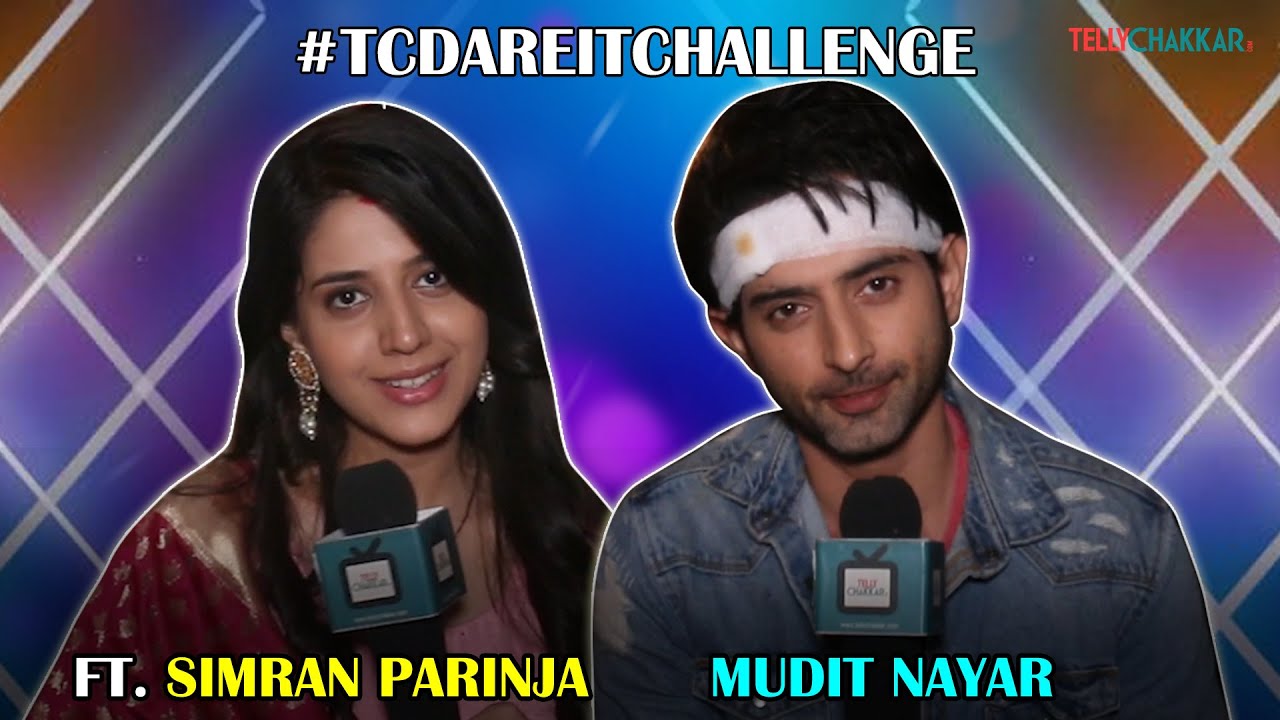 Mudit Nayar V/S Simran Parinja I Who won the #TCDareIt Challenge? I TellyChakkar
