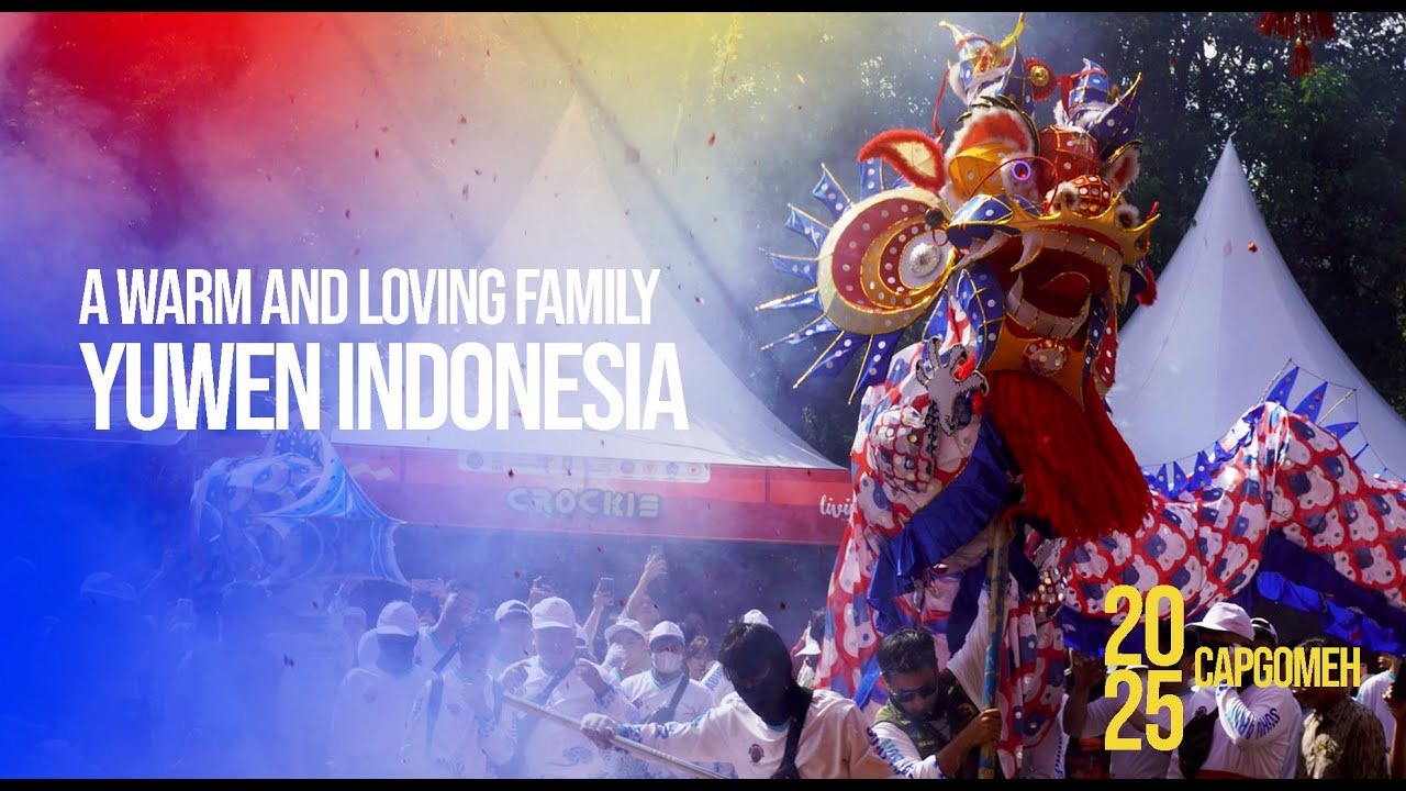 A Warm and Loving Family Yuwen Indonesia | perayaan Cap Go Meh 2025 Pontianak #capgomehpontianak2025