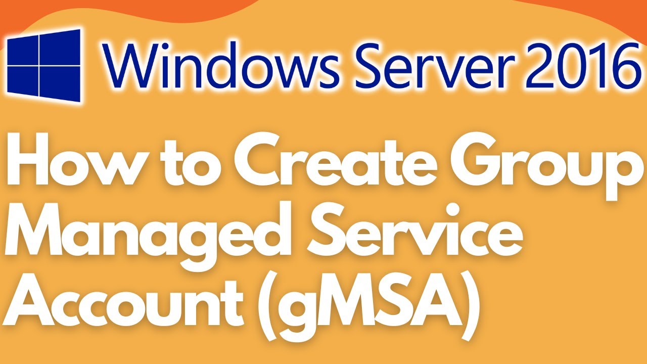 How to Create Group Managed Service Account | gMSA