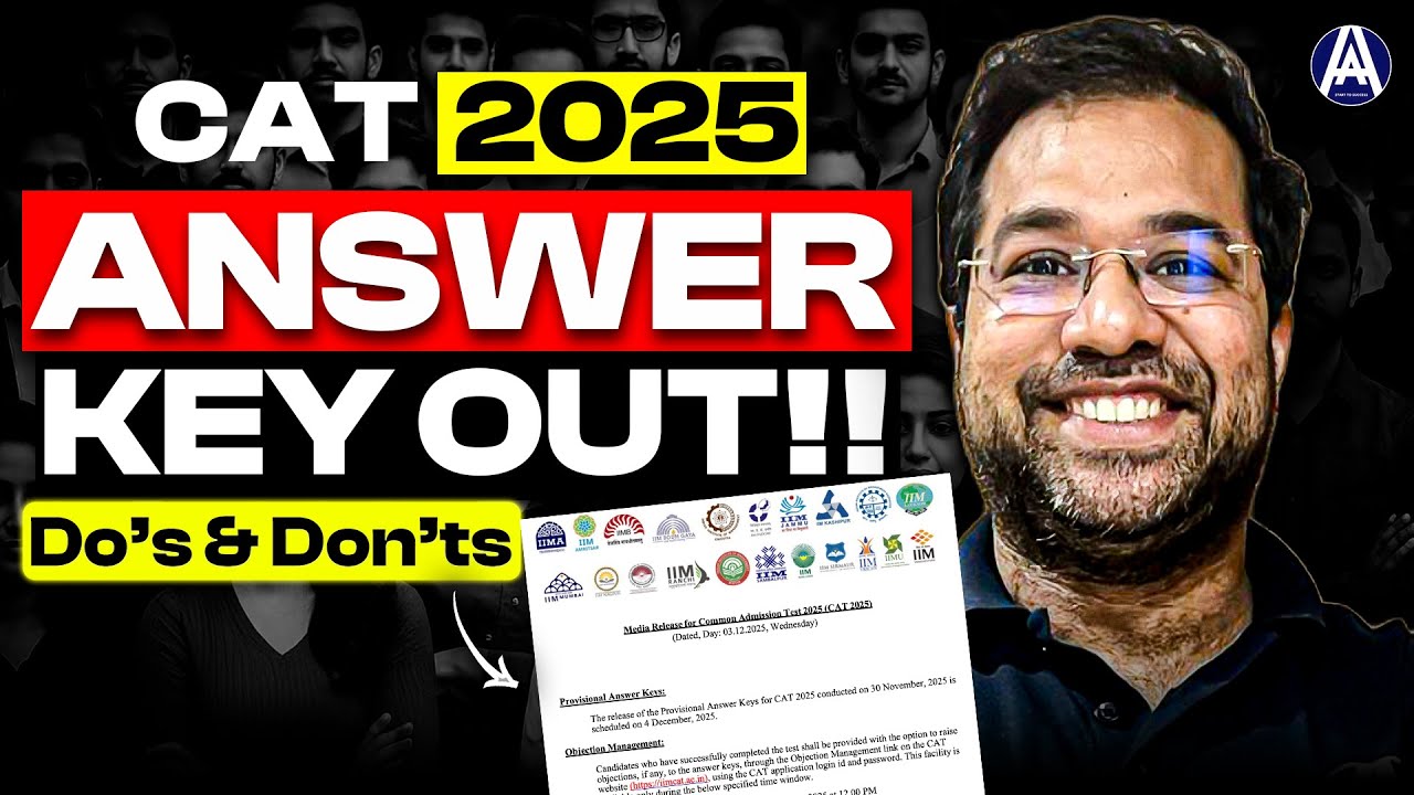 CAT 2025 Answer Key Out Now| Do&rsquo;s & Don&rsquo;ts In Detail