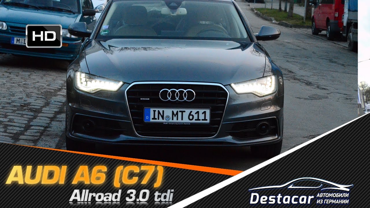 осмотр Audi a6 S Line Quattro, часть 2 Автомобили из Германии - Destacar