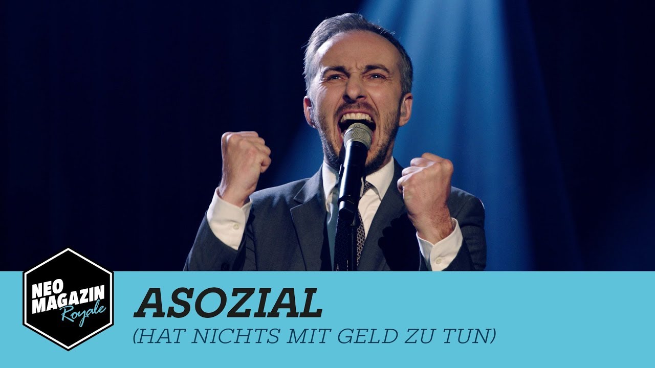 Asozial (hat nichts mit Geld zu tun) | Neo Magazin Royale mit Jan Böhmermann - ZDFneo