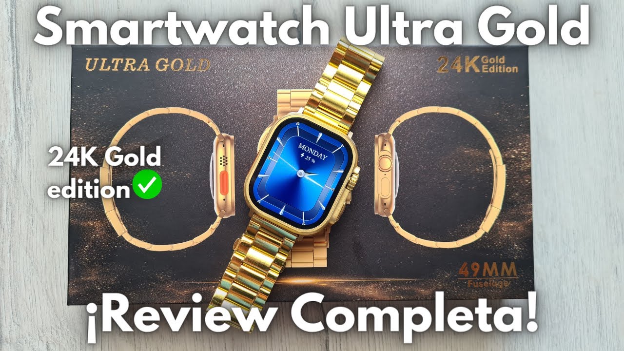 Smartwatch Ultra Gold 24K  ¿Vale Su Peso En Oro? 🤔​ ¡Unboxing y Análisis COMPLETO!