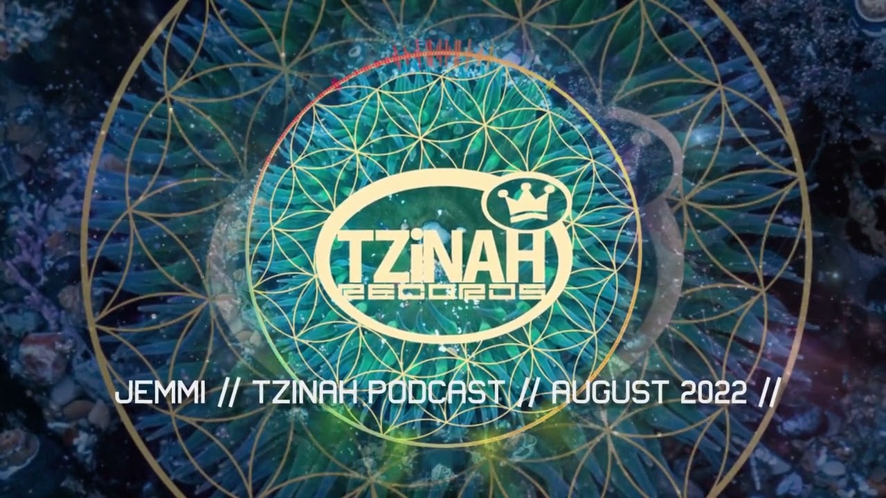 Jemmi // Tzinah Podcast // August 2022 //